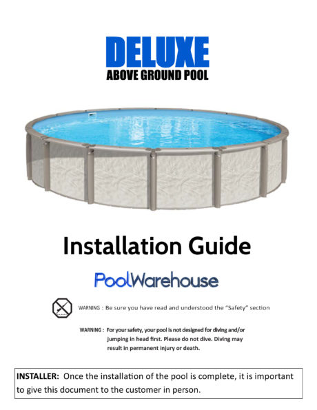 Deluxe Round Above Ground Pool Installation Guide