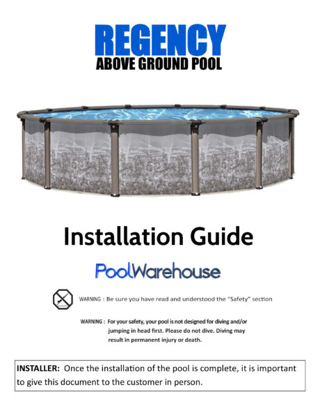 Regency Round Above Ground Pool Installation Manual