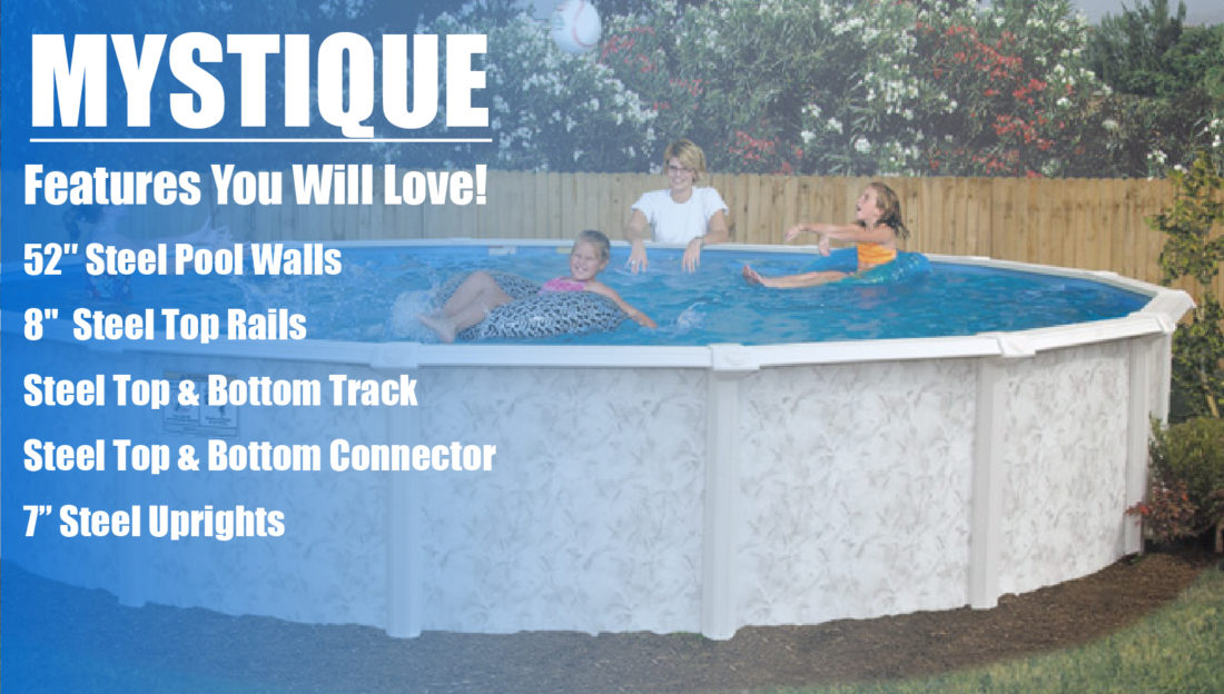 Mystique Above Ground Pool Kits